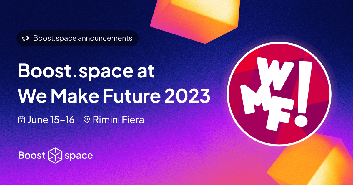 Boost.space took part in We Make Future Trade Fair and Festival on Tech and Digital Innovation in Rimini