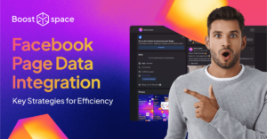Unlocking the Power of Facebook Page Data Integration: Best Practices for Efficient Data Utilization