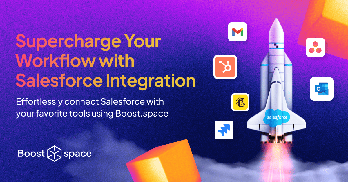 Streamline Your Workflow: Salesforce Data Integration with Boost.space